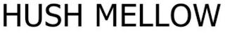 HUSH MELLOW logo