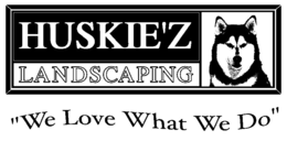HUSKIE'Z LANDSCAPING "WE LOVE WHAT WE DO" logo