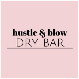 HUSTLE & BLOW DRY BAR logo