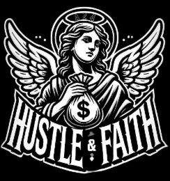 HUSTLE & FAITH $ & 424 logo