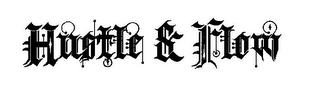 HUSTLE & FLOW logo
