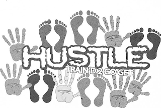 HUSTLE TRAIN'D 2 GO GET logo