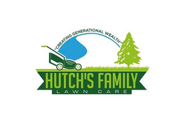 HUTCH'S FAMILY LAWN CARE CREATING GENERATIONAL WEALTH logo