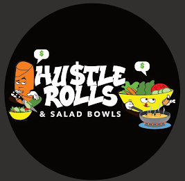 HU$TLE ROLLS & SALAD BOWLS $$ logo