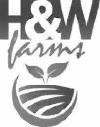 H&W FARMS