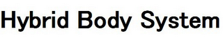 HYBRID BODY SYSTEM logo