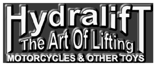 HYDRALIFT THE ART OF LIFTING MOTORCYCLES & OTHER TOYS logo