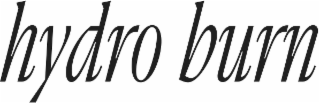 HYDRO BURN