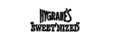 HYGRADE'S "SWEET'NIZED " logo