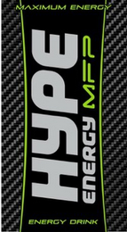 HYPE ENERGY MFP MAXIMUM ENERGY ENERGY DRINK logo