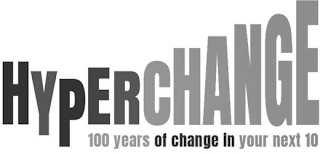 HYPERCHANGE 100 YEARS OF CHANGE IN YOUR NEXT 10 logo