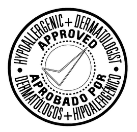 HYPOALLERGENIC + DERMATOLOGIST APPROVED DERMATÓLOGOS + HIPOALERGENICO APROBADO POR logo
