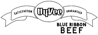 HYVEE BLUE RIBBON BEEF SATISFACTION GUARANTEED logo