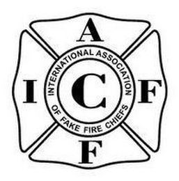 I A F F C INTERNATIONAL ASSOCIATION OF FAKE FIRE CHIEFS logo