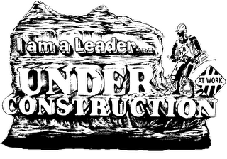 I AM A LEADER... UNDER CONSTRUCTION HBS AT WORK logo