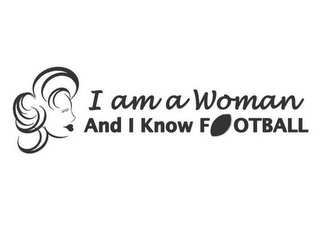 I AM A WOMAN AND I KNOW FOOTBALL logo