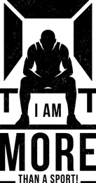 I AM MORE THAN A SPORT! logo