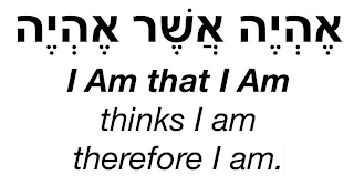 I AM THAT I AM THINKS I AM THEREFORE I AM. logo
