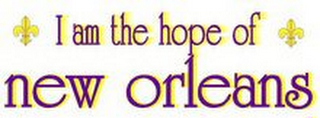 I AM THE HOPE OF NEW ORLEANS logo