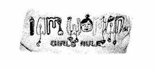 I AM WOMAN GIRLS RULE logo