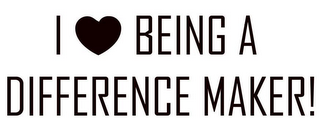 I BEING A DIFFERENCE MAKER! logo