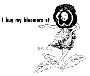 I BUY MY BLOOMERS AT PATTY PANSY logo