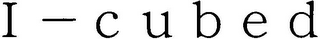 I- C U B E D logo