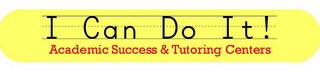 I CAN DO IT! ACADEMIC SUCCESS & TUTORING CENTERS logo