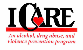 I CARE AN ALCOHOL, DRUG ABUSE, AND VIOLENCE PREVENTION PROGRAM logo