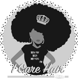I CARE HAIR HEALTHY HAIR MATTERS RW R WALKER logo