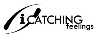 I CATCHING FEELINGS logo