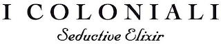 I COLONIALI SEDUCTIVE ELIXIR logo