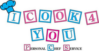 I COOK 4 YOU PERSONAL CHEF SERVICES logo