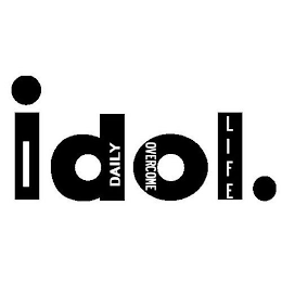 I DAILY OVERCOME LIFE IDOL. logo