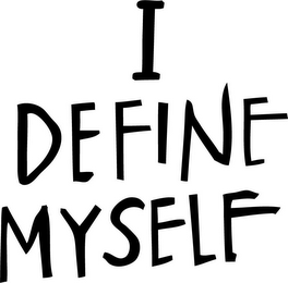 I DEFINE MYSELF logo