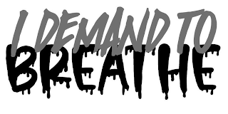 I DEMAND TO BREATHE logo