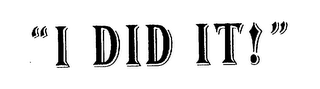 "I DID IT!" logo