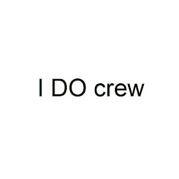 I DO CREW logo
