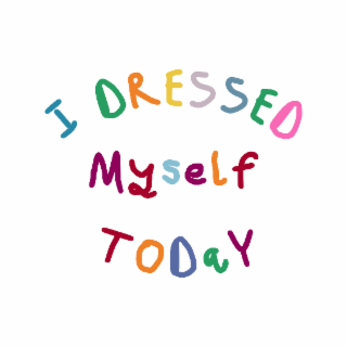 I DRESSED MYSELF TODAY logo