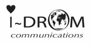 I ~ DROM COMMUNICATIONS