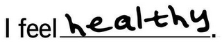 I FEEL HEALTHY. logo