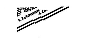 I. FELDMAN & CO.