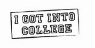 I GOT INTO COLLEGE logo