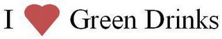 I GREEN DRINKS logo
