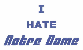 I HATE NOTRE DAME logo