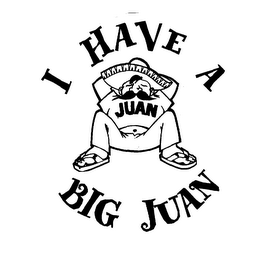 I HAVE A BIG JUAN logo