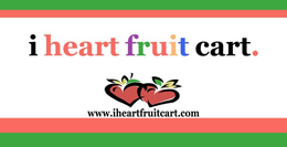 I HEART FRUIT CART. WWW.IHEARTFRUITCART,COM logo