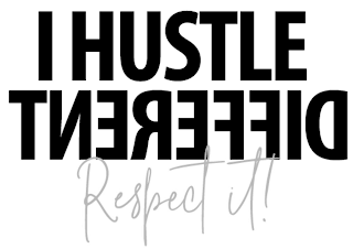 I HUSTLE DIFFERENT RESPECT IT logo