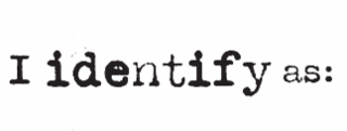 I IDENTIFY AS: logo
