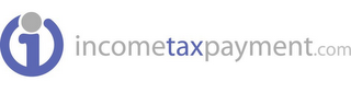 I INCOMETAXPAYMENT.COM